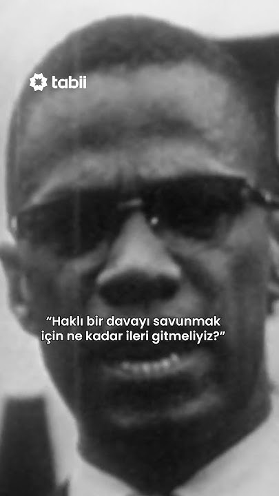 Malcolm X'in az bilinen hik yesi quot Malcolm X Adalet