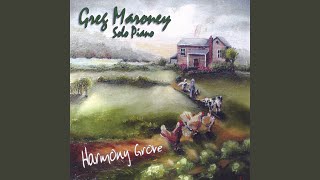 Video thumbnail of "Greg Maroney - Harmony Grove"