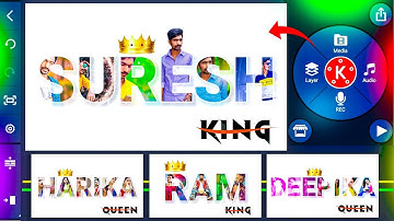 Name art video editing with photos in kinemaster in telugu
