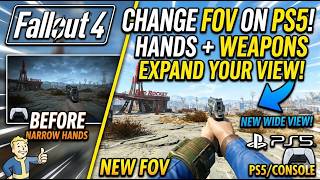 How to Change FOV in Fallout 4 on PS5 (Including Your Hands / Weapons)