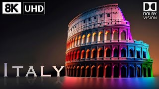 Italy 🇮🇹 In 8K Ultra Hd 60Fps | Italy 8K Hdr Dolby Vision | 8K Tv