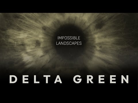 Видео: Дельта Грин: Невозможные пейзажи || Часть 14 || Delta Green: Impossible Landscapes || НРИ