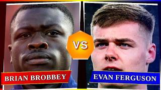 Brian Brobbey vs Evan Ferguson - Who's Better? ⚽