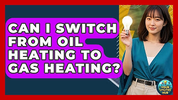 Can I Switch From Oil Heating to Gas Heating? - Your Utilities Hub