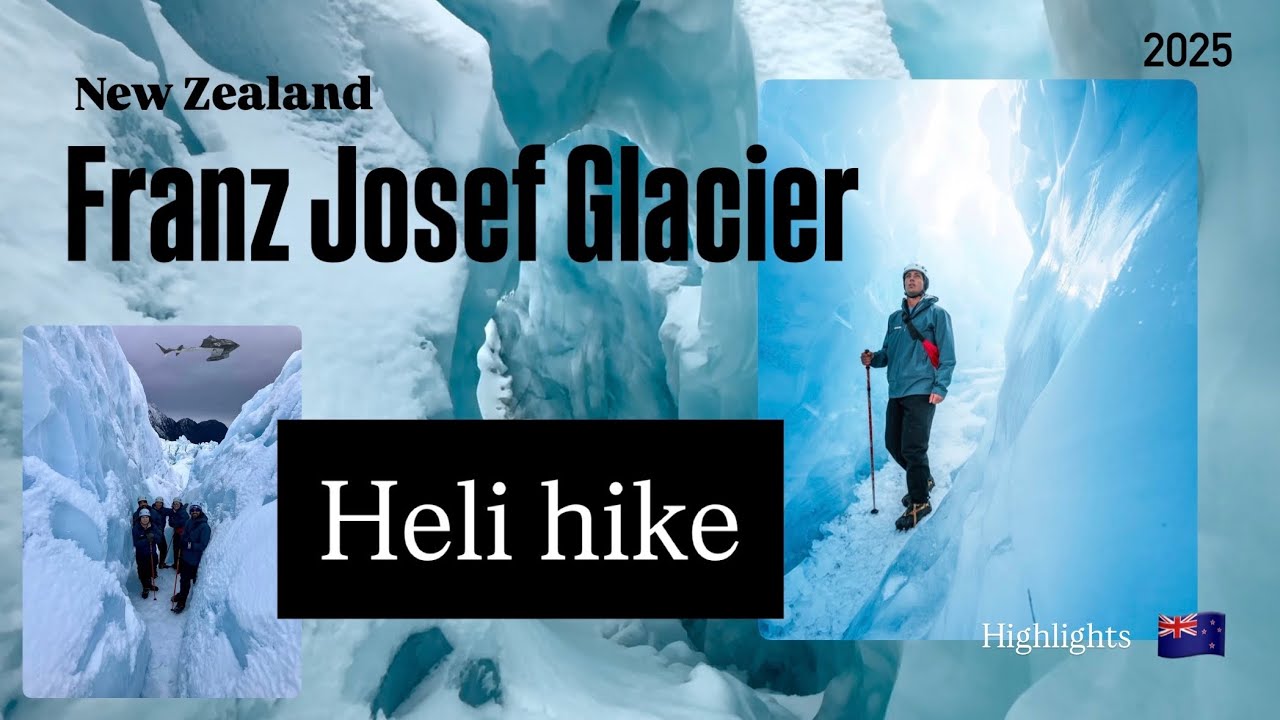 Franz Josef 2025 | Heli Hike | Glacier New Zealand | 4K
