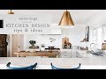 Kitchen Design Tips: Remodeling and Design Ideas for a Functional Kitchen