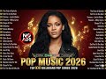 POP MUSIC 2026 🔥 Top 100 Billboard Hits | Best Pop Songs Playlist 2026 (NO ADS)