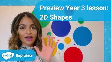 Preview Year 3 Lesson Series on 2D Shapes