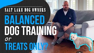 SLC Dog Owners: Balanced Dog Training or Pure Positive Dog Training? by Ty The Dog Guy 300 views 4 years ago 12 minutes, 58 seconds