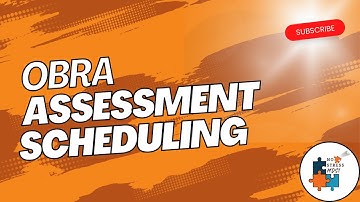OBRA Assessment Scheduling