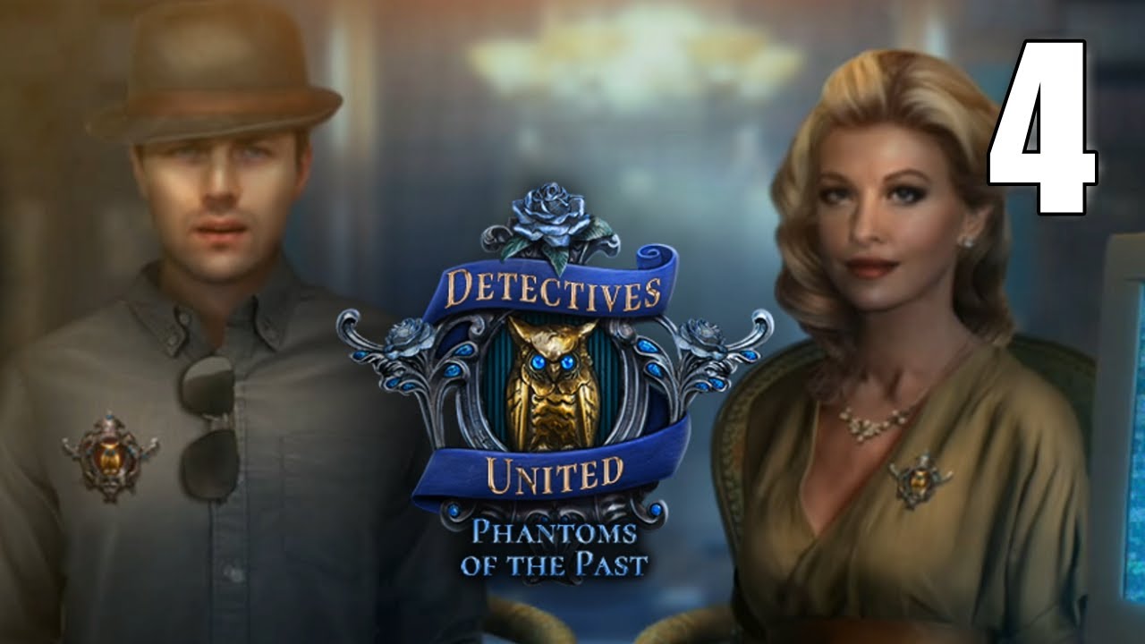 Detectives United 4: Phantoms of the Past [04] Let's Play Walkthrough - Part 4