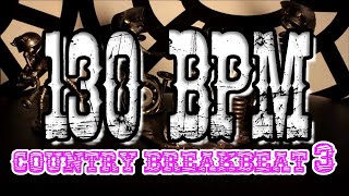 Video thumbnail of "130 BPM - Country Breakbeat #3 - 4/4 Drum Beat - Drum Track"