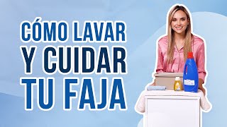 Pasos Para El Lavado Y Cuidado De Las Fajas Moldeadoras