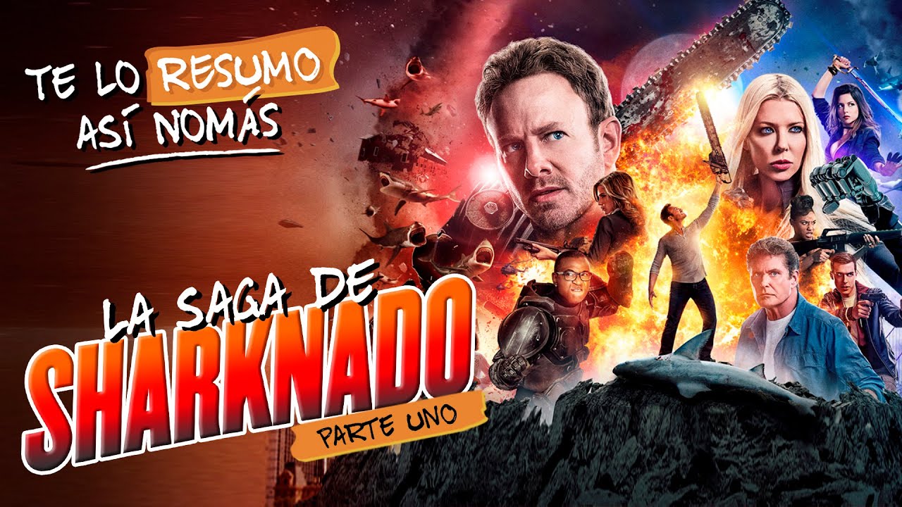La Saga De Sharknado (Tiburones y Tornados) | 