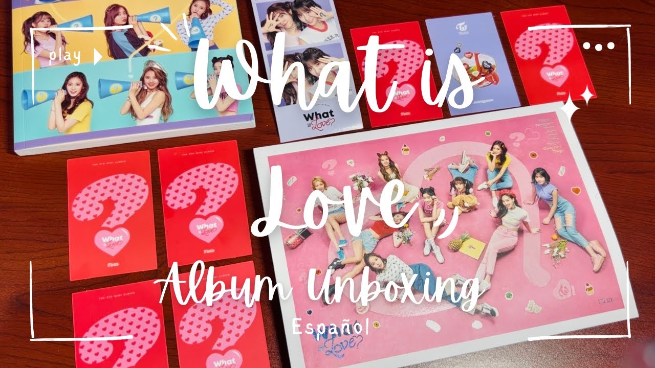 TWICE WHAT IS LOVE ALBUM UNBOXING | Español