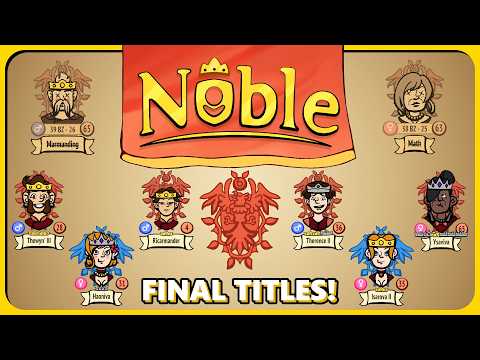 COLLECT NOBLE CROWNS UNTIL THE VERY END! Noble Alpha