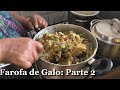 Farofa de Galo - Parte 2: Buscando os condimentos na Horta e Finalizando