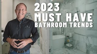 2023 Must Have Bathroom Trends
