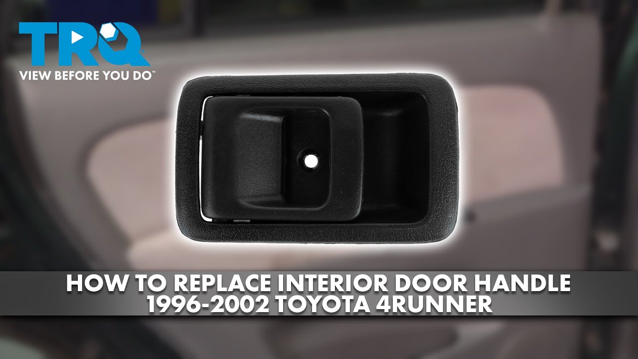 How to Replace Interior Door Handle 19962002 Toyota 4Runner YouTube