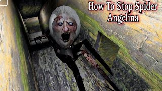 How To Stop Spider Angelina ( Granny Update 1.8 )