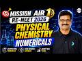 Physical Chemistry Numericals for RE-NEET 2026 | Full Chapter Revise | NEET Chemistry | RE-NEET Prep