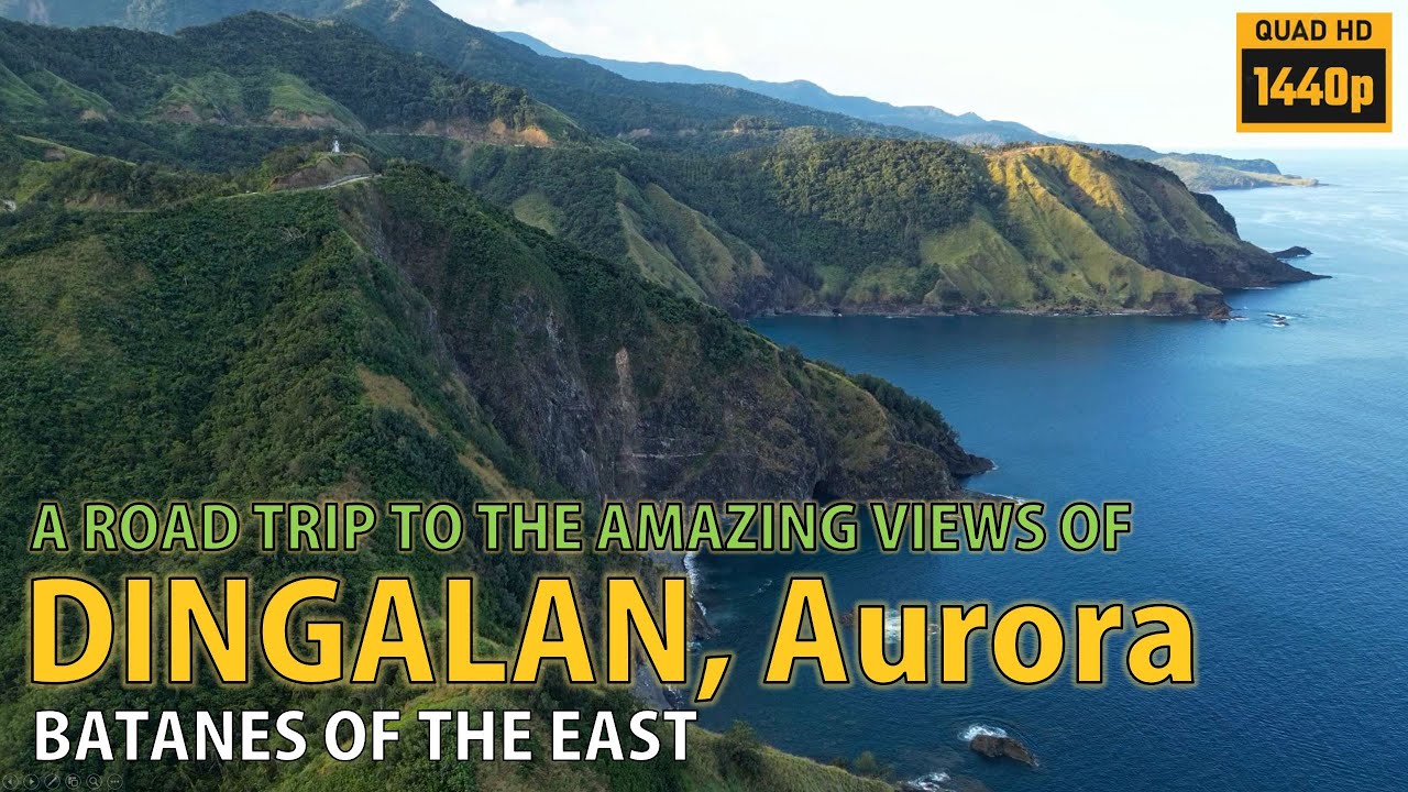 Dingalan, Aurora  - A Road Trip to the Amazing Views of Dingalan, Aurora - Batanes of the East