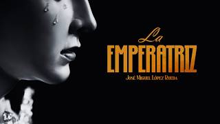 LA EMPERATRIZ | BM Las Cigarreras