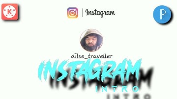 Create professional Instagram Intro tutorial in kinemaster || kinemaster editing