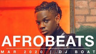 AFROBEATS 2020 Mix | AFROBEAT 2020 PARTY Mix |NAIJA 2020 |LATEST NAIJA 2020|AFRO BEAT |DJ BOAT (MAR)