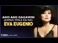 Eva Eugenio - Ano Ang Gagawin (Kapag Wala Ka Na) (Lyric Video)
