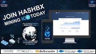 HASHBX ICO and MINING - The World Largest of Mining farm in Southeast Asia HASHBX ICO and MINING - The World Largest of Mining farm in Southeast Asia