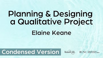 Planning and Designing a Qualitative Project with Elaine Keane