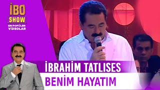 Benim Hayatım - İbrahim Tatlıses Resimi