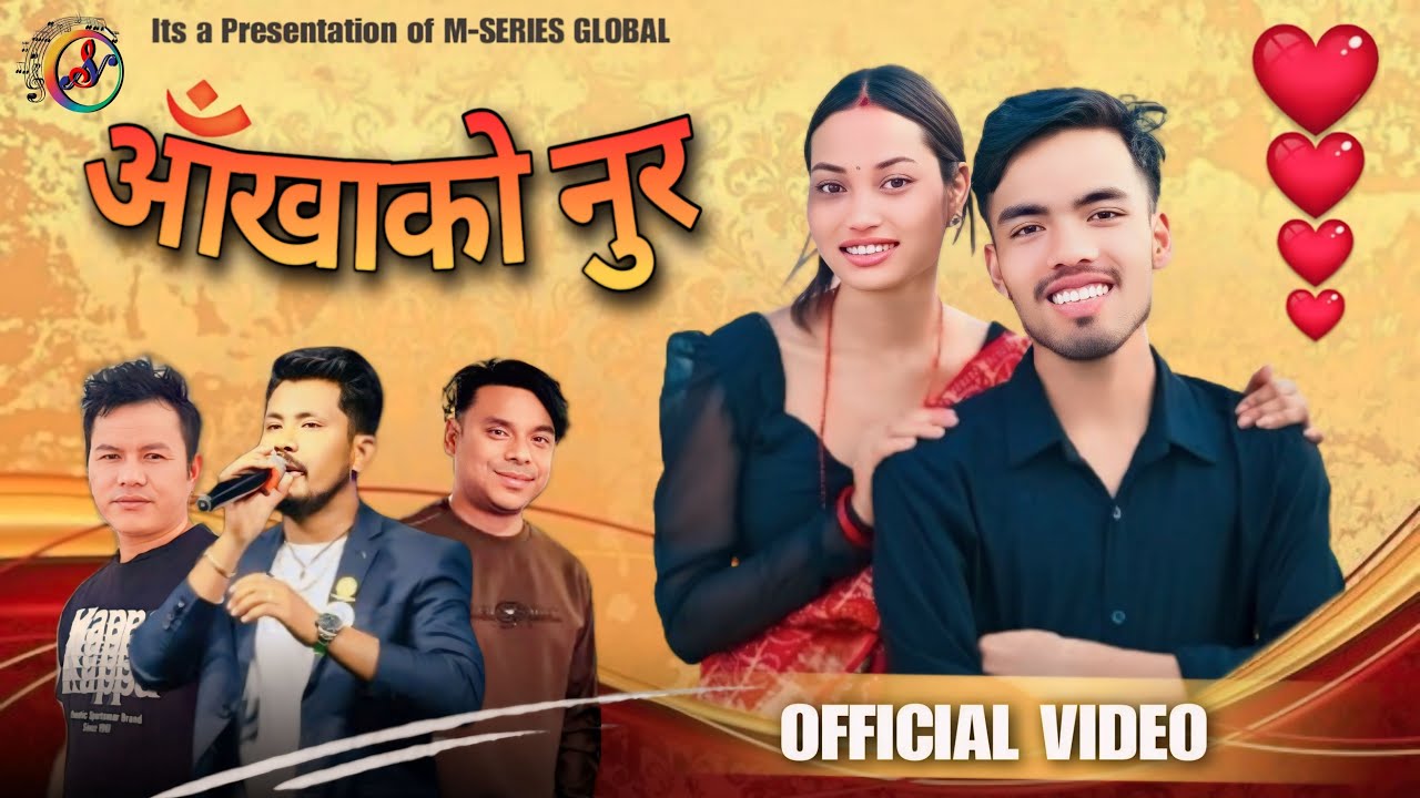 AAKHA KO NOOR- Male Version official video | Sairaj Khati | Shankar Thapa Smile  by M-Series Global