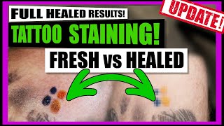 Information UPDATE! Healed Stained Tattoo! Avoid Staining & Instantly Improve Tattoo Results! Guide
