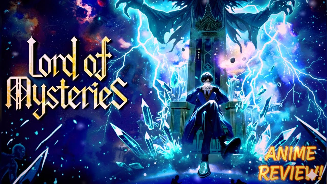 Lord Of the mystery anime review