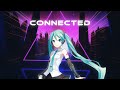 Connected - PV NOVA REMIX [MWK feat Hatsune Miku] - MTG Kamigawa Neon Dynasty thumbnail