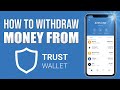 How To Withdraw Money From Trust Wallet Into Bank Account (UPDATED & EASY)