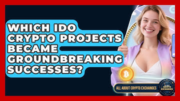 Which IDO Crypto Projects Became Groundbreaking Successes? - All About Crypto Exchanges