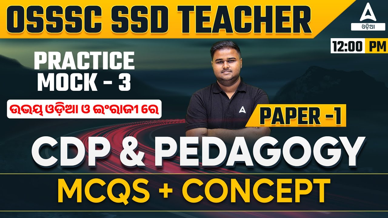 SSD Teacher Classes 2025 | CDP & Pedagogy | Practice Mock 3 | By Sushanta Sir