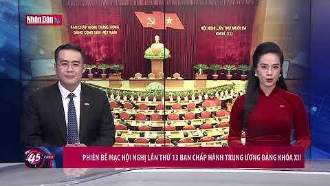 Thông cáo báo chí về phiên bế mạc của Hội nghị lần thứ 13 Ban Chấp hành Trung ương Đảng khóa XII