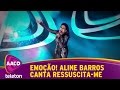 Teleton 2016 - Aline Barros canta "Ressuscita-me" e emociona o público