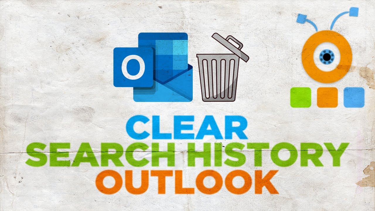 How To Clear Outlook Search History Youtube