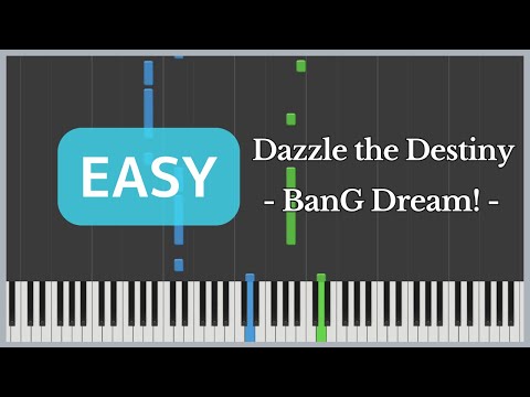 Dazzle the Destiny (easy) (バンドリ! ガールズバンドパーティ!) - Roselia