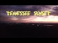 TENNESSEE SUNSET