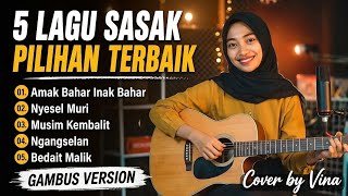 Lagu Sasak Pilihan Terbaik 2026 🎶 Gambus Version Terbaru | Cover by Vina | Paling Enak Didengar