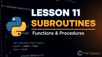Lesson 11 - Subroutines (Functions and Procedures)