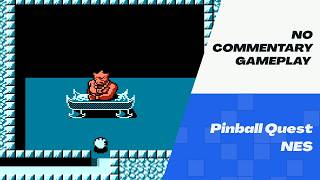 Pinball Quest Gameplay (NES) No Commentary