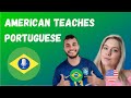 AMERICAN TEACHES PORTUGUESE - BRAZILIAN BUDDY SHOW 05