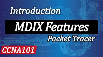 What is MDIX feature in Cisco device | CCNA101